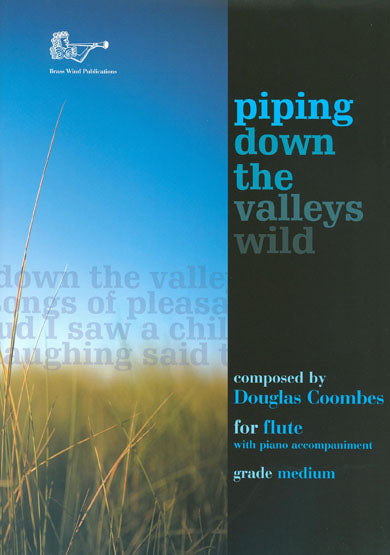 Coombes- Piping Down the Valleys Wild for Flute and Piano
