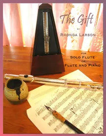 Larson- The Gift for Solo Flute or Flute and Piano