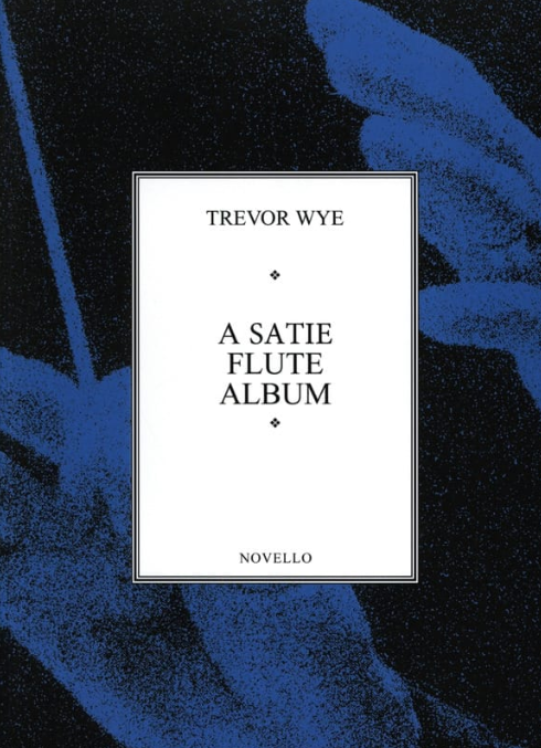 A Satie Flute Album (ed. Wye)