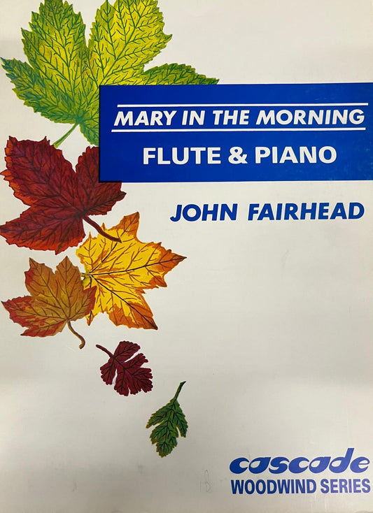 Fairhead- Mary In The Morning for Flute & Piano