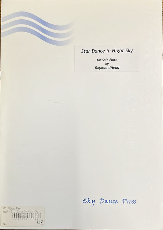 Raymond Head- Star Dance in Night Sky for Solo Flute