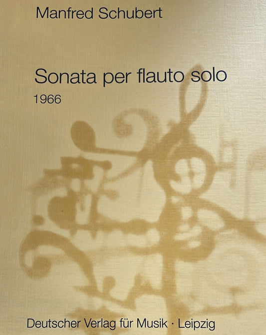Manfred Schubert- Sonata for Solo Flute