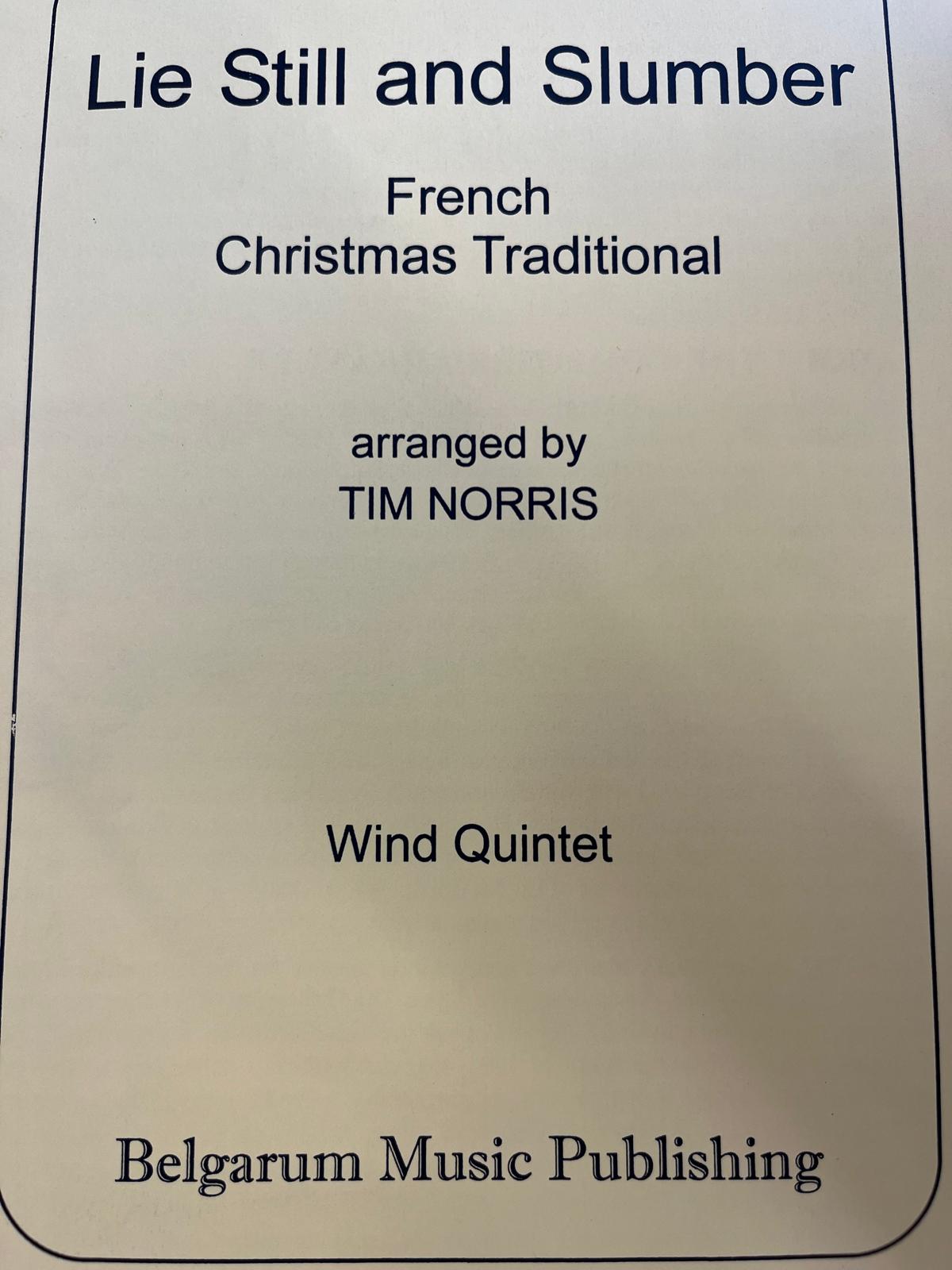 Lie Still and Slumber for Wind Quintet