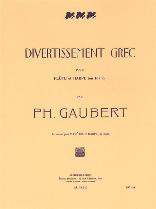 Gaubert- Divertissement Grec for Flute and Harp or Piano