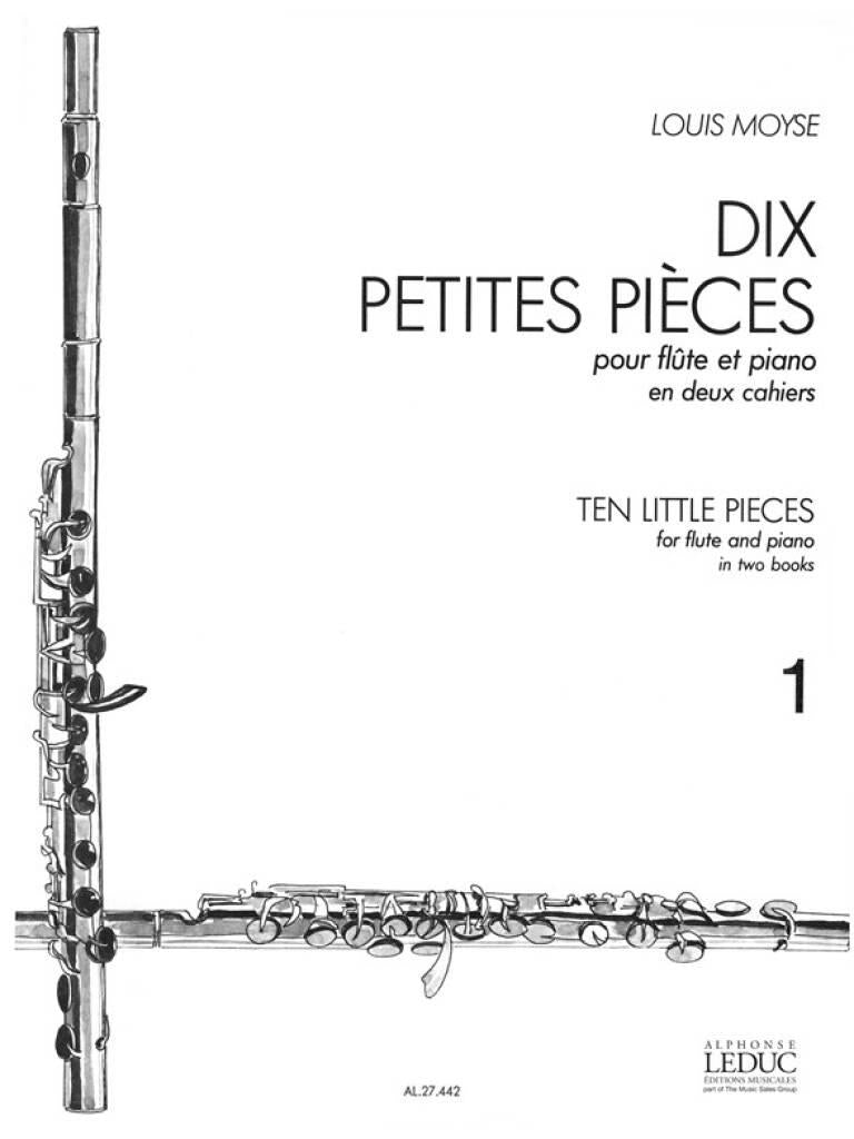 Louis Moyse- Ten Little Pieces for Flute and Piano (Volume 1)
