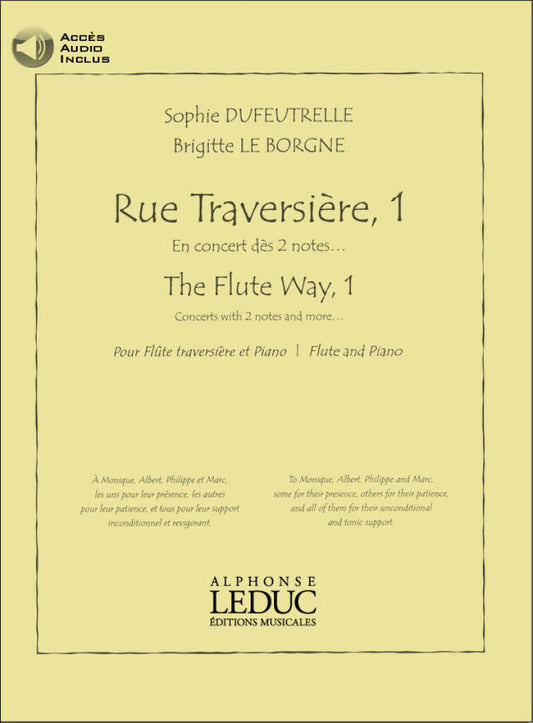 Dufeutrelle- The Flute Way (Rue Traversière) Book 1: Concerts with 2 notes and more... for Flute and Piano
