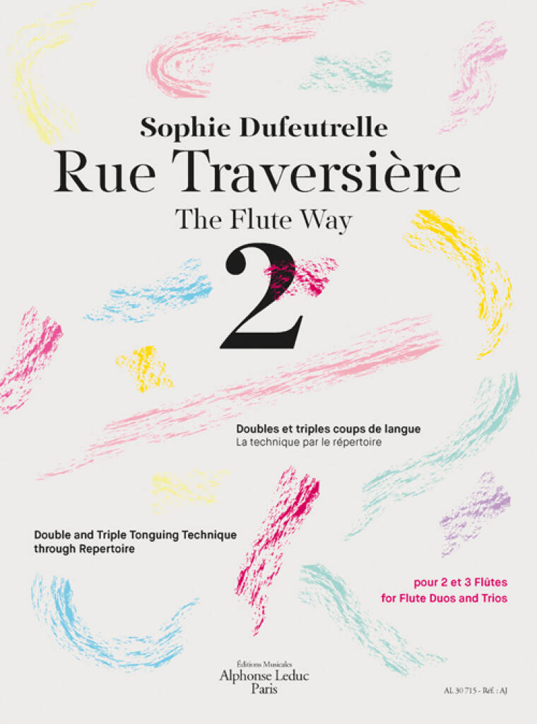 Dufeutrelle- The Flute Way (Rue Traversière) Book 2: Double and Triple Tonguing Technique through Repertoire for Flute Duos and Trios