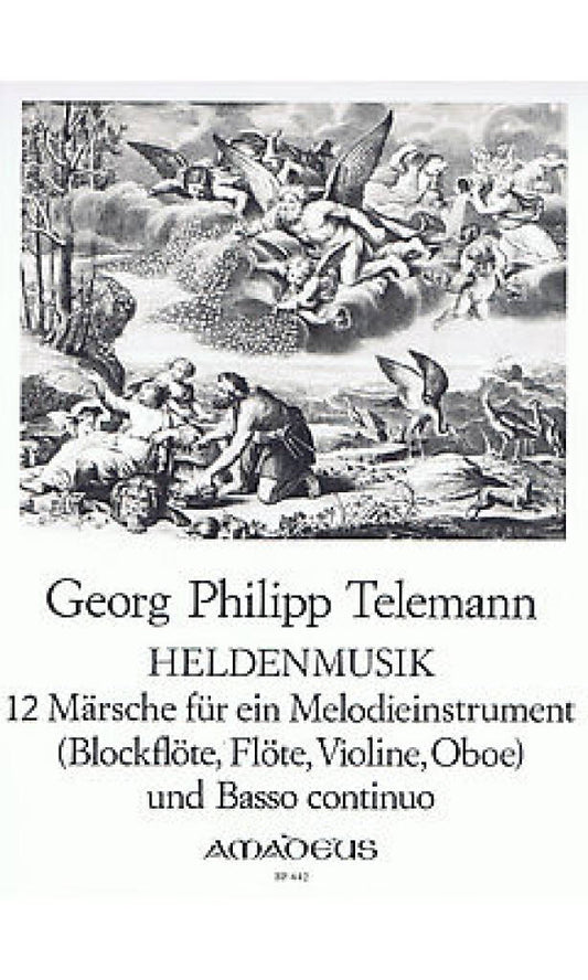 Telemann- Heldenmusik 12 Marches for Flute and Basso Continuo