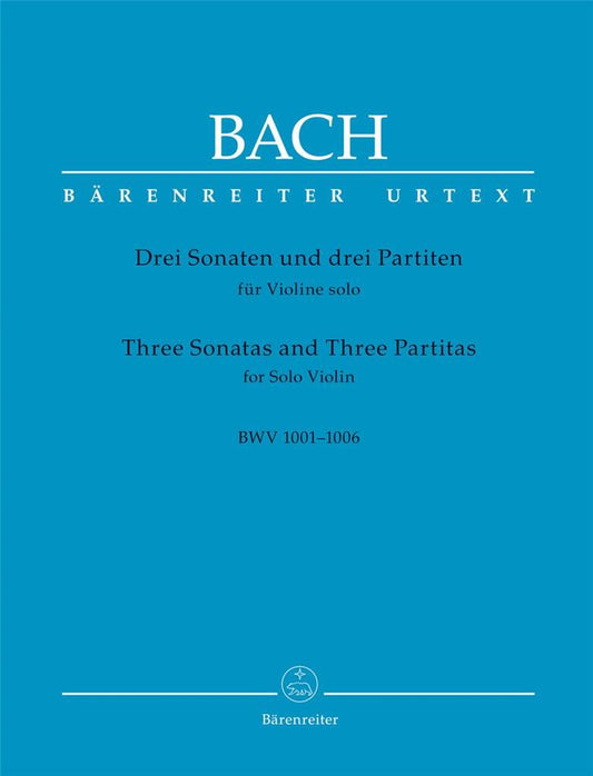 JS Bach Three sonatas and three partitas BWV 1001-1006