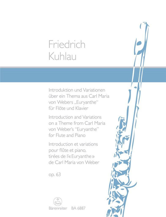 Kuhlau- Introduction and Variations on a Theme from Carl Maria von Weber’s Euryanthe Op 63 for Flute and Piano