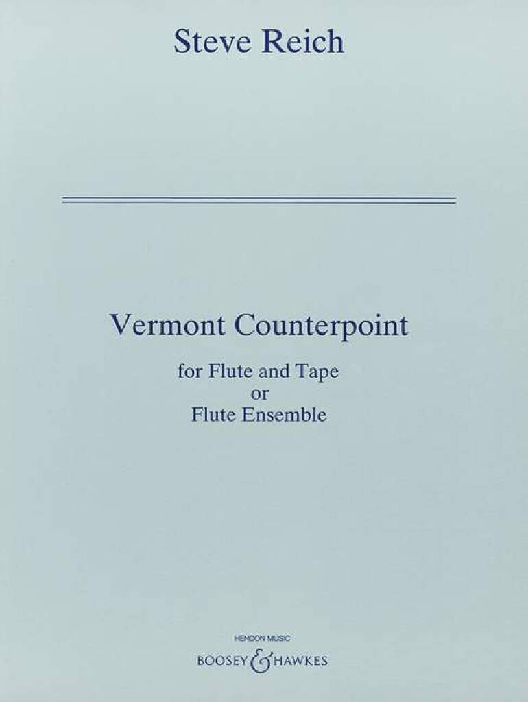 Reich- Vermont Counterpoint for Flute and Tape or Flute Ensemble