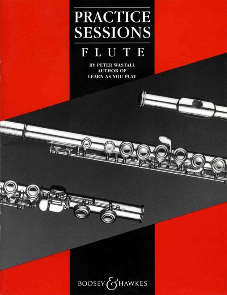 Practice Sessions Flute by Peter Wastall