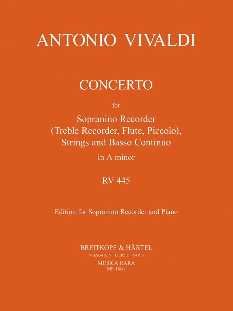 Vivaldi- Concerto in A Minor for Piccolo (Sopranino Recorder) and Piano RV445