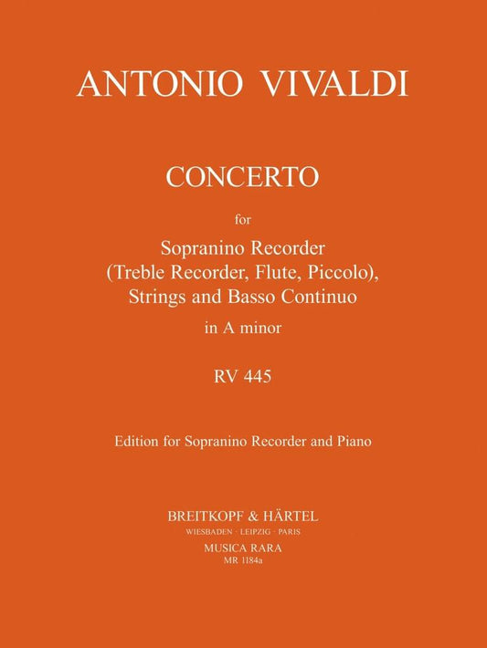 Vivaldi- Concerto in A Minor for Piccolo (Sopranino Recorder) and Piano RV445
