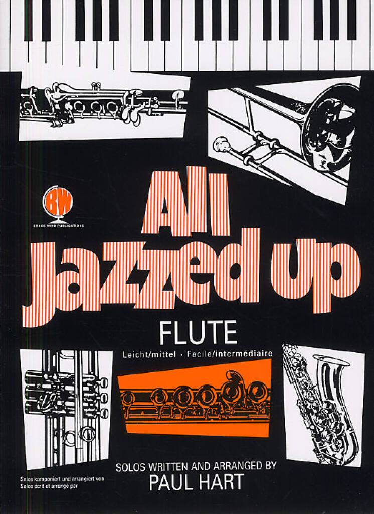 All jazzed Up for Flute and Piano (with optional Playalong CD)