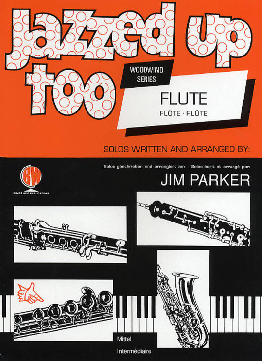 Jazzed Up Too For Flute and Piano