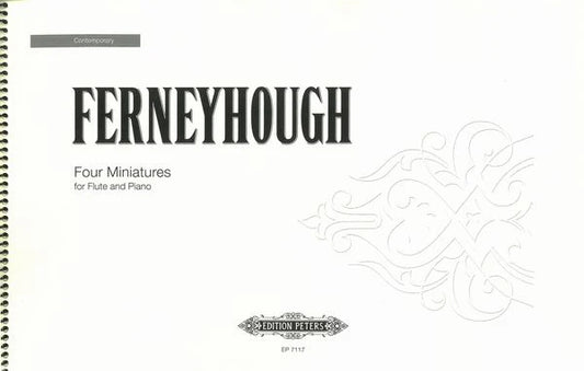 Ferneyhough- Four Miniatures for Flute and Piano