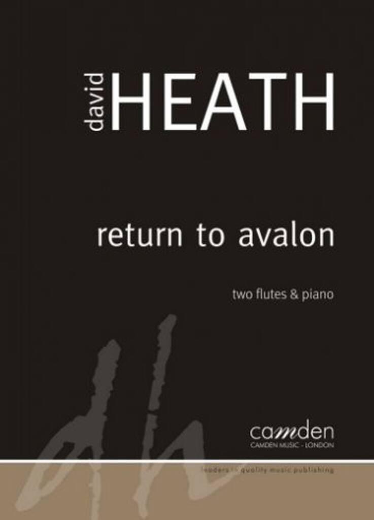 Heath- Return to Avalon for Two Flutes and Piano