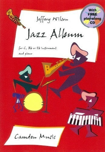 Wilson- Jazz Album for C, Bb or Eb Instrument and Piano
