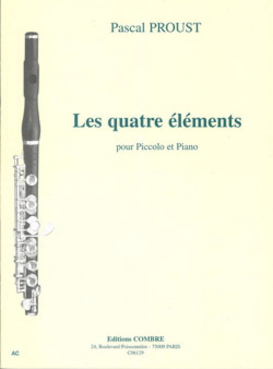 Proust Les Quatre éléments for Piccolo and Piano