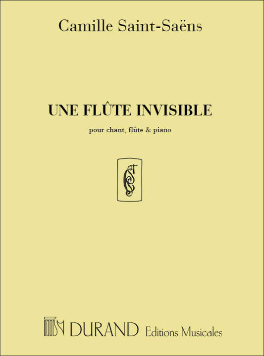 Saint-Saëns- Une Flûte Invisible for Voice, Flute and Piano
