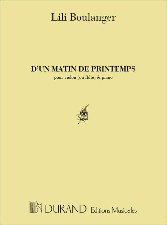 Music sheet cover for 'D'un Matin de Printemps' by Lili Boulanger with Durand Editions Musicales logo.