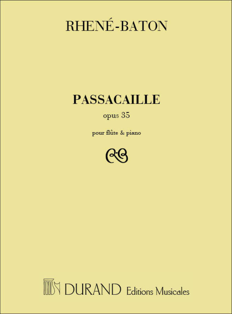 Rhene-Baton- Passacaille Opus 35 for Flute and Piano