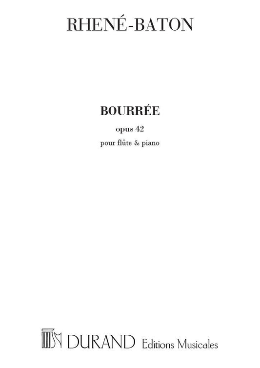 Rhene-Baton- Bourrée Opus 42 for Flute and Piano