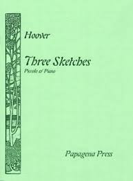 Hoover Three Sketches for Piccolo and Piano