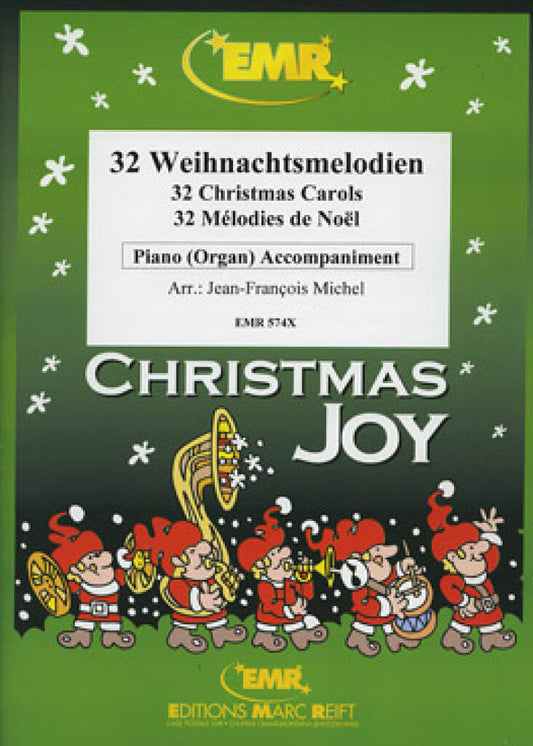 32 Christmas Carols with Piano or Organ Accompaniment