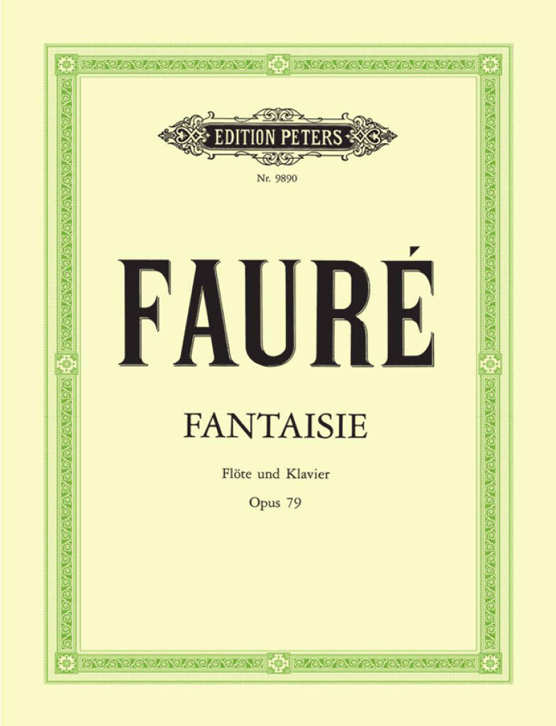 Faure- Fantasy Op.79 for Flute and Piano (Peters)