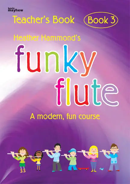 Funky Flute: A Course for Young Beginners (includes Audio Access)