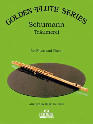 Schumann- Traumerei for Flute and Piano (Fentone)