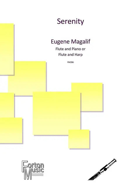 Magalif- Serenity for Flute and Piano or Flute and Harp