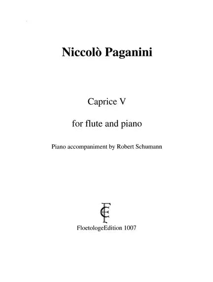 Paganini- Caprice 5 for Flute and Piano (arr. Schumann)