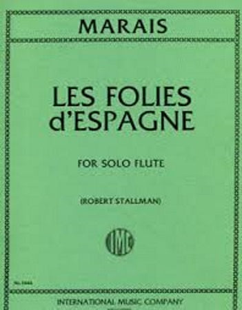 Marais- Les Folies d’Espagne for Solo Flute (IMC)