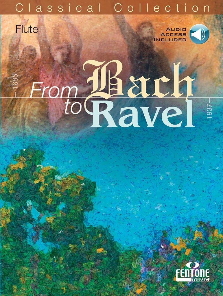 From Bach to Ravel for Flute with Playalong CD