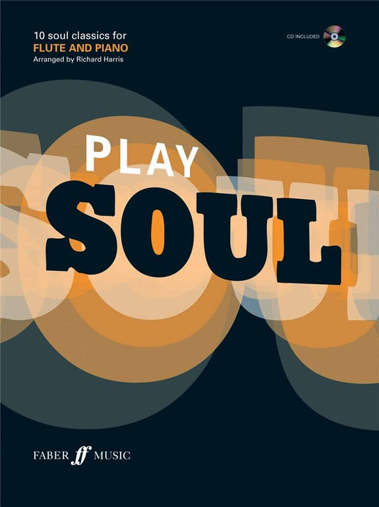 Play Soul 10 Soul Classics for Flute and Piano (with CD)