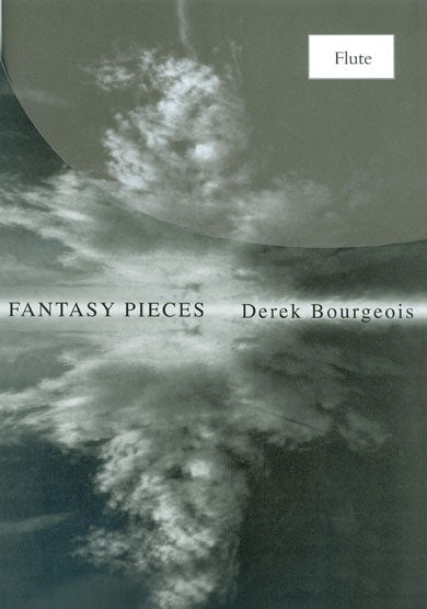 Bourgeois Fantasy Pieces for Solo Flute