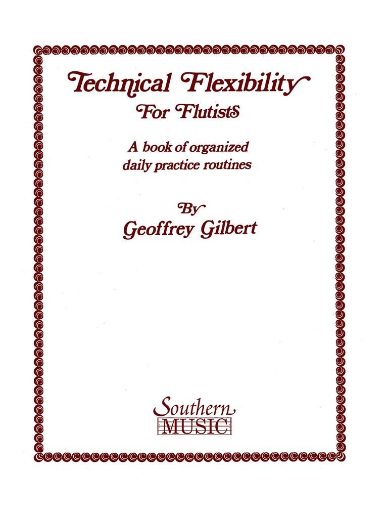 Gilbert- Technical Flexibility for Flutists