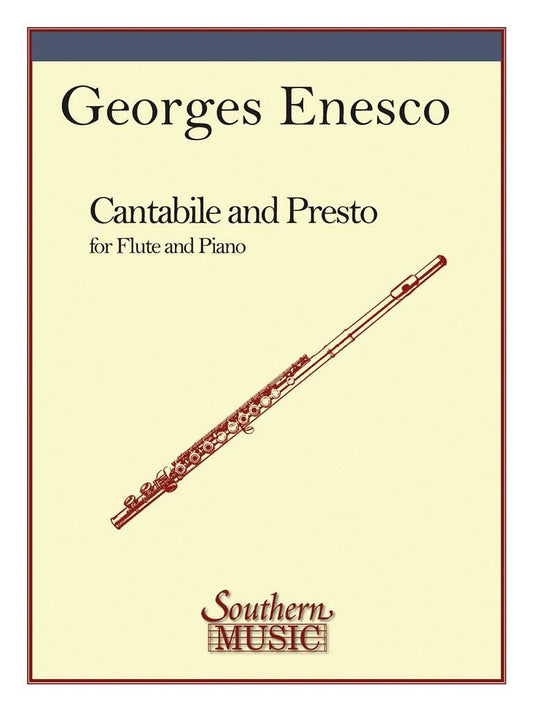 Enesco- Cantabile and Presto for Flute and Piano (Southern)