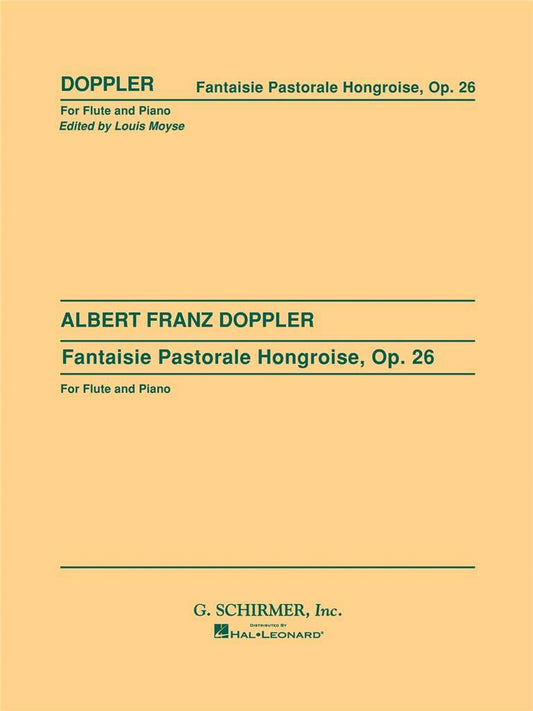 Doppler- Fantaisie Pastorale Hongroise Op. 26 for Flute and Piano (Schirmer)