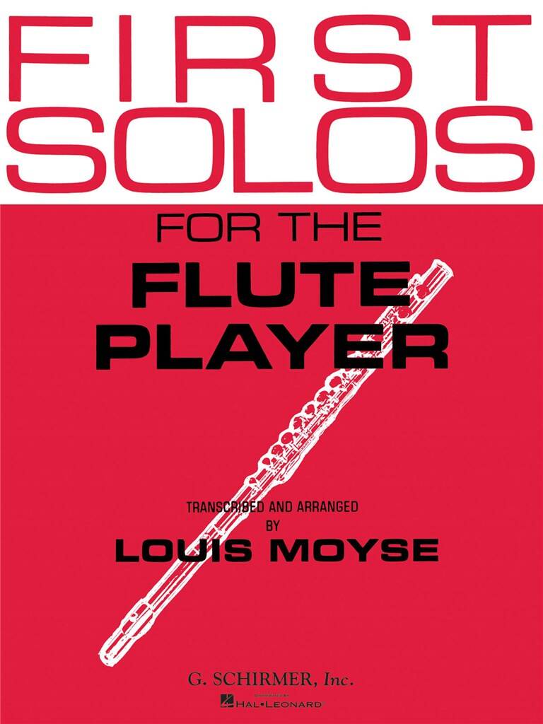 First Solos for the Flute Player (ed. L. Moyse)