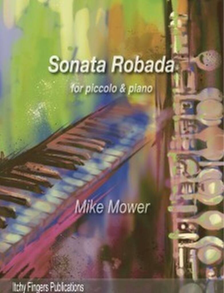 Mower- Sonata Robada for Piccolo and Piano
