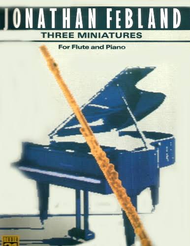 FeBland- Three Miniatures for Flute and Piano