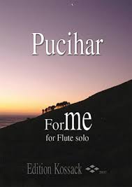 Pucihar- For Me for Solo Flute