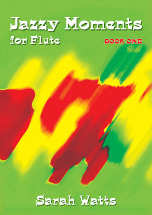 Watts- Jazzy Moments for Flute (Book One)
