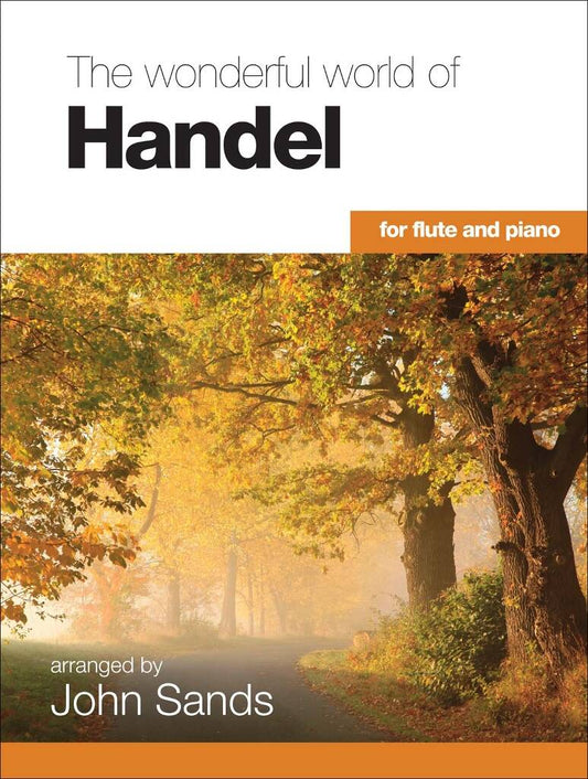 Wonderful World of Handel for Flute and Piano