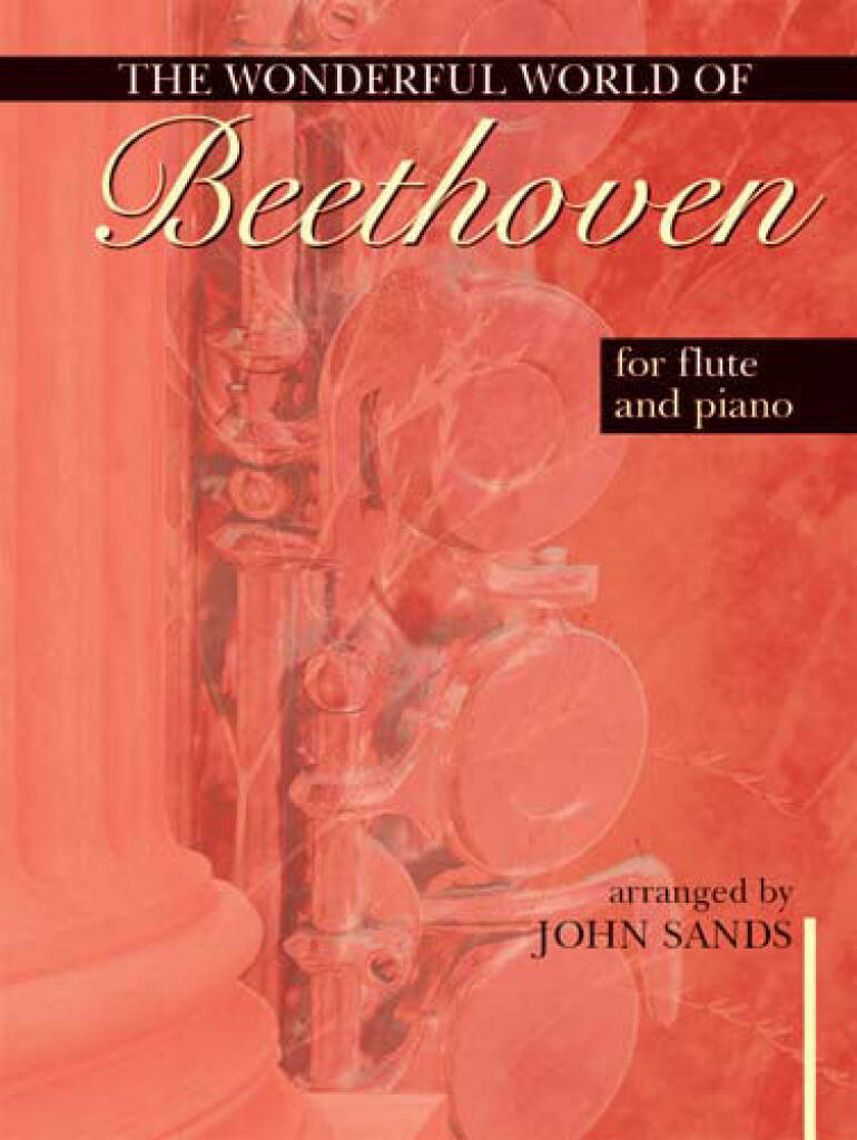 Wonderful World of Beethoven for Flute and Piano