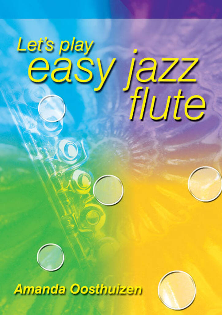 Oosthuizen- Let’s Play Easy Jazz Flute